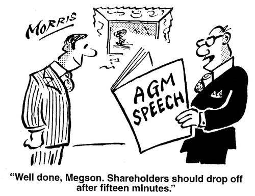 Well done, Megson. Shareholders should drop off after fifteen minutes.