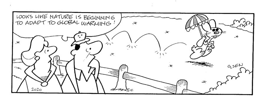"Looks like nature is beginning to adapt to global warming!"