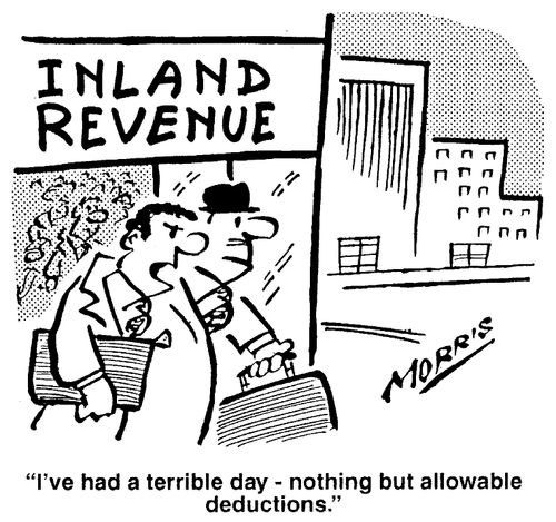 "I've had a terrible day - nothing but allowable deductions."