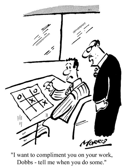 "I want to compliment you on your work- tell me when you do some."