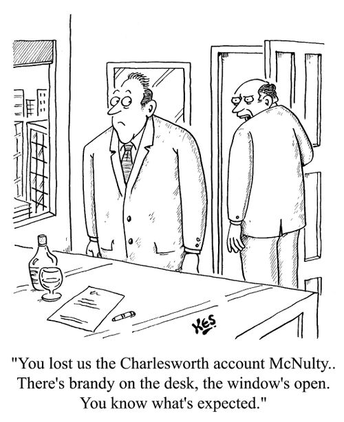 "You lost us the account... you know what is expected"