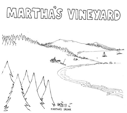 'Martha's vineyard, martha's drunk'