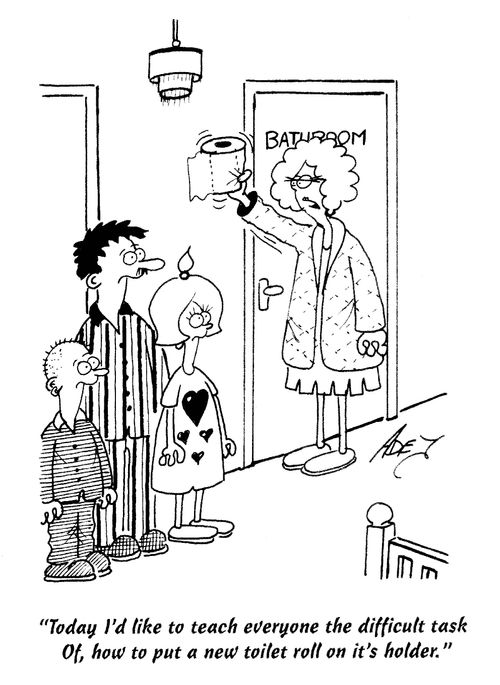 'Today I'd like to teach everyone the difficult task of how to put a new toilet roll on it's holder.'