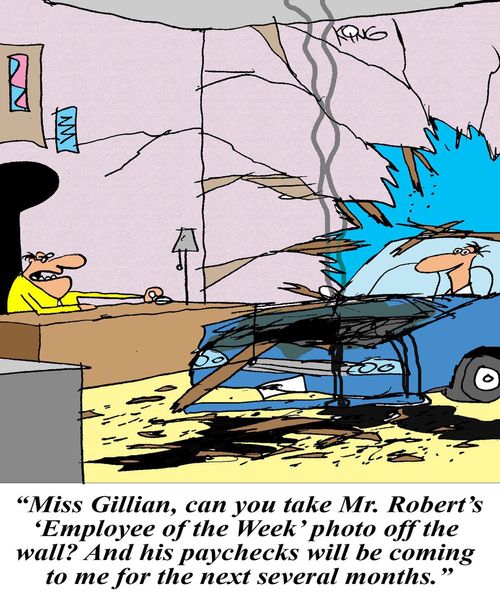 "Miss Gillian, can you take Mr. Robert's 'Employee of the Month' photo off the wall? And his paychecks will be coming to me for the next several months."