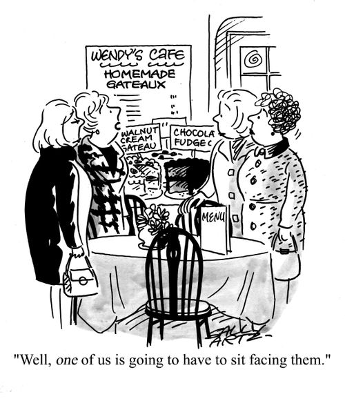 'Well, one of us is going to have to sit facing them.'
