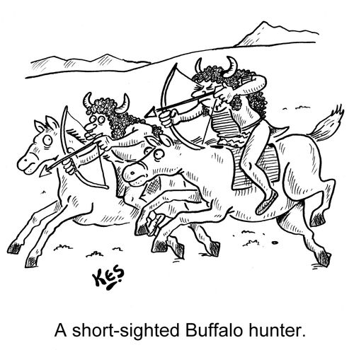 A short-sighted Buffalo hunter.