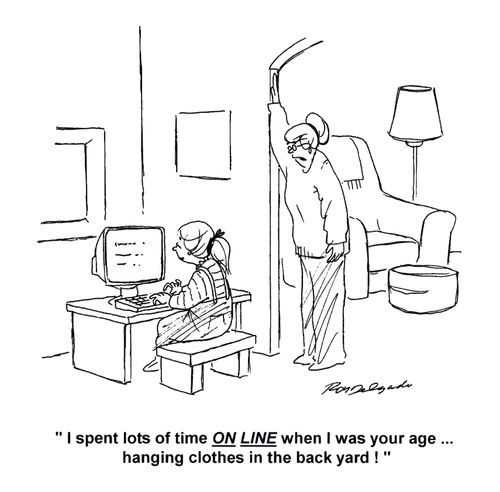 'I spent lots of time on line when I was your age... hanging clothes in the back yard!'