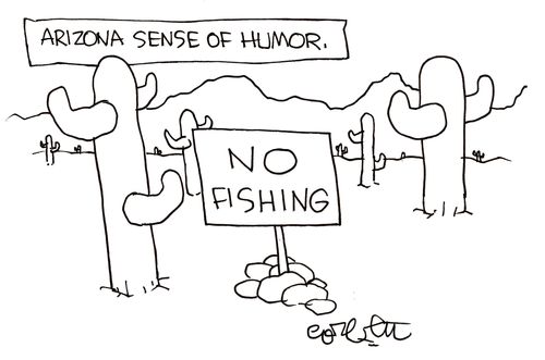 'Arizona sense of humor.'