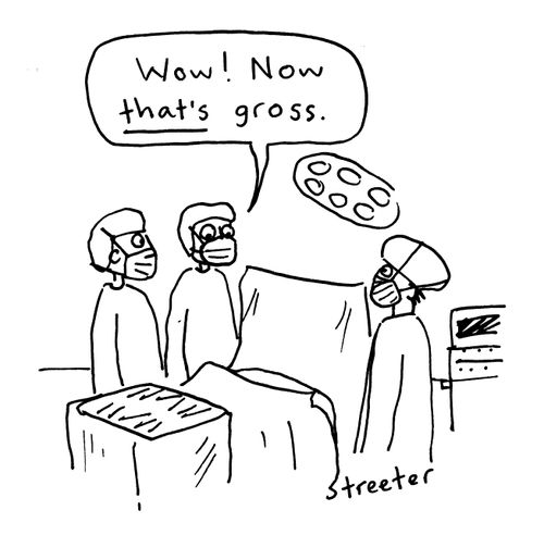 Surgeon: Wow! Now That's Gross.