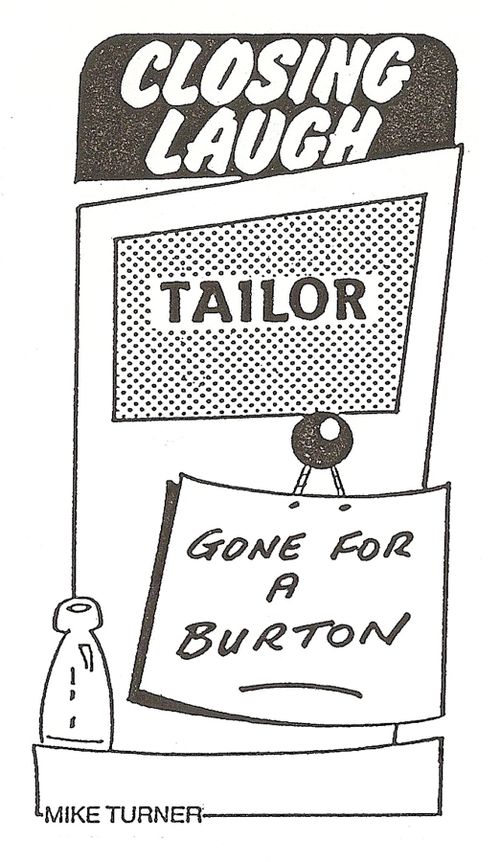 Tailor - gone for a burton.