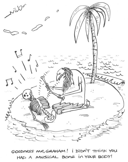 'Goodness me, Graham! I didn't think you had musical bone in your body!'