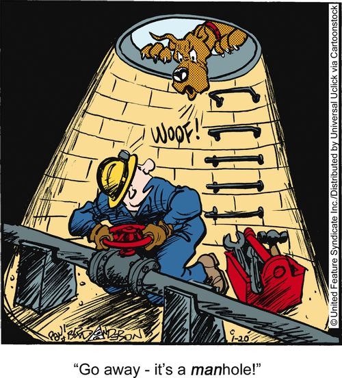 'Go away - it's a manhole!'