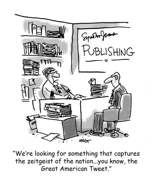 'We're looking for something that captures the zeitgeist of the nation...you know, the Great American Tweet.'