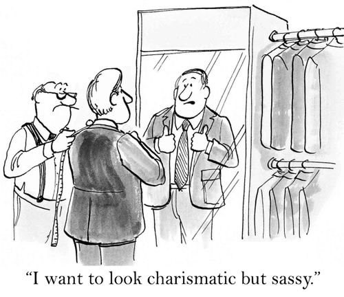 'I want to look charismatic but sassy.'