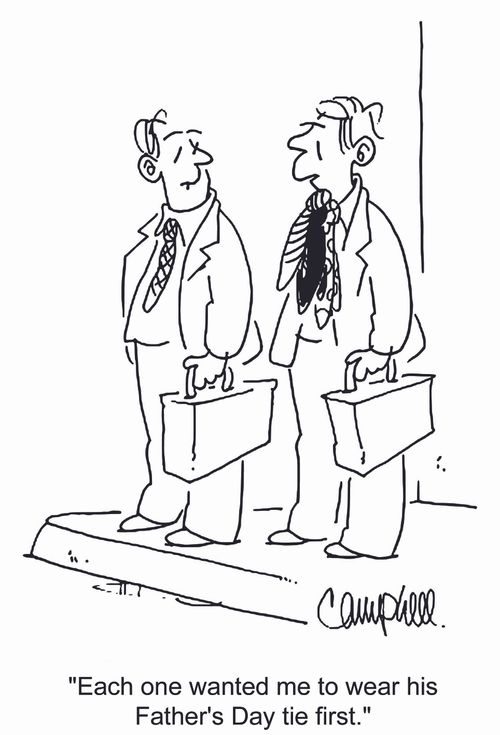 'Each one wanted me to wear his Father's Day tie first.'