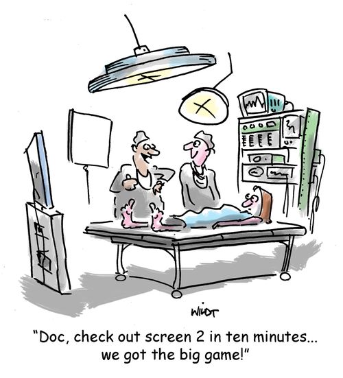 'Doc, check out screen 2 in ten minutes...we got the big game!'