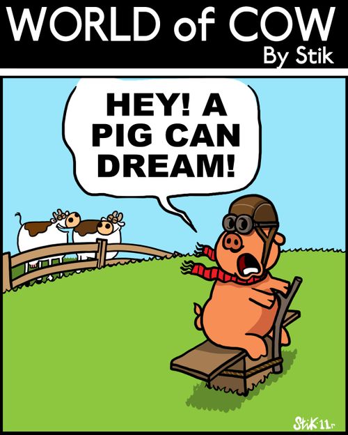 Hey! A PIG CAN DREAM!