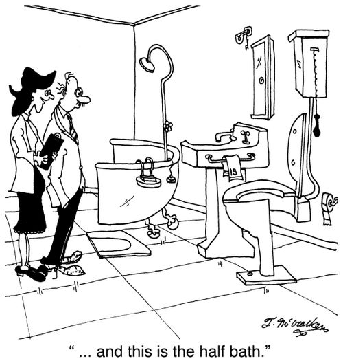 ' ... and this is the half bath.'