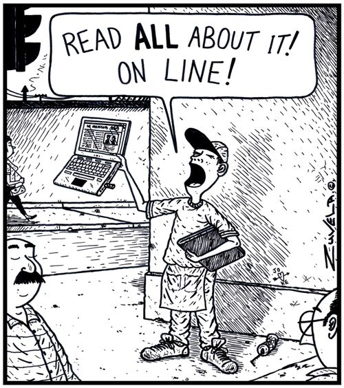 Newspaper Vendor: 'Read ALL about it! On Line!' 