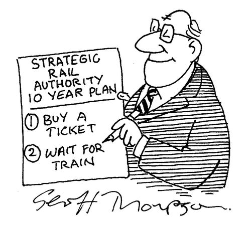 'Strategic rail authority 10 year plan: buy a ticket, wait for the train.'