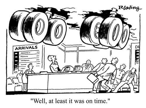 "Well at least it was on time"