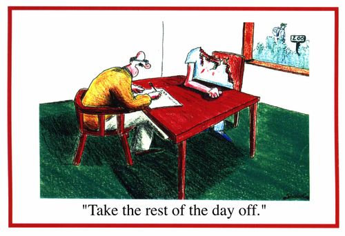 "Take the rest of the day off"