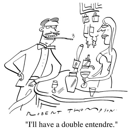 "I'll have a double entendre."