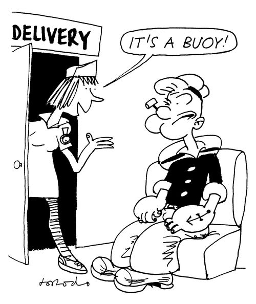 Popeye in the maternity waiting room "It's a buoy"
