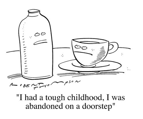 "I had a tough childhood, I was abandoned on a doorstep"