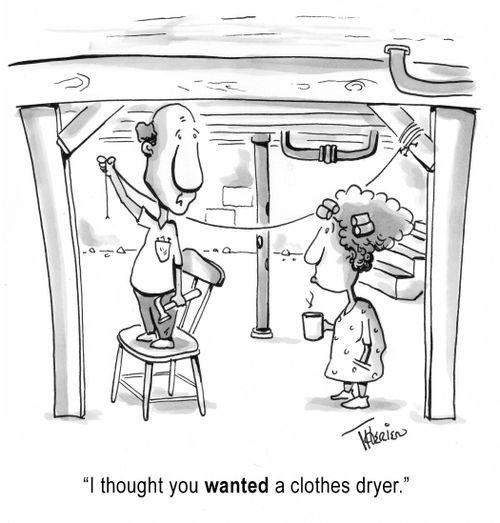 'I thought you wanted a clothes dryer.'