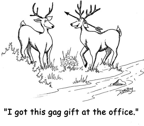 'I got this gag gift at the office.'