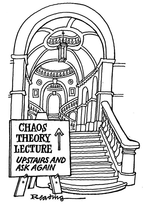Chaos Theory Lecture - Upstairs and ask again.