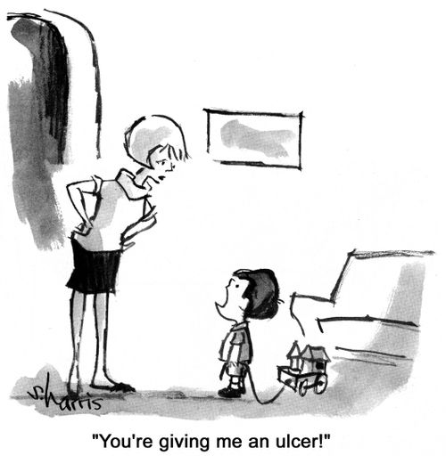 'You're giving me an ulcer!'