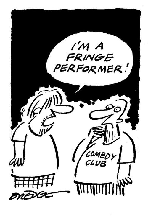 'I'm a Fringe performer.'