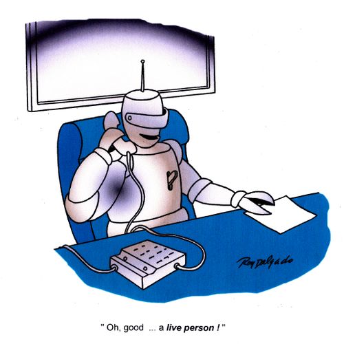 'Oh, good. . .a live person.'