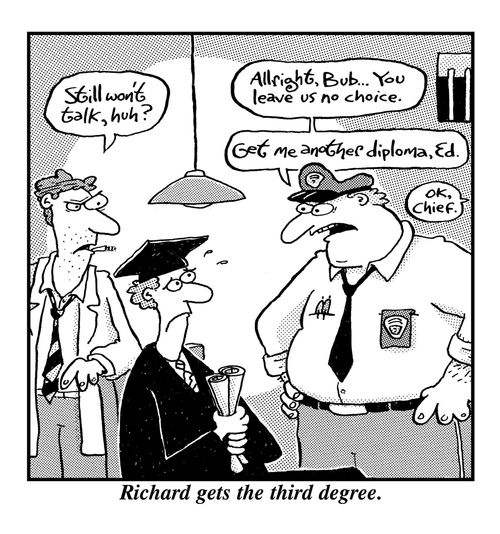 Richard gets the third degree.