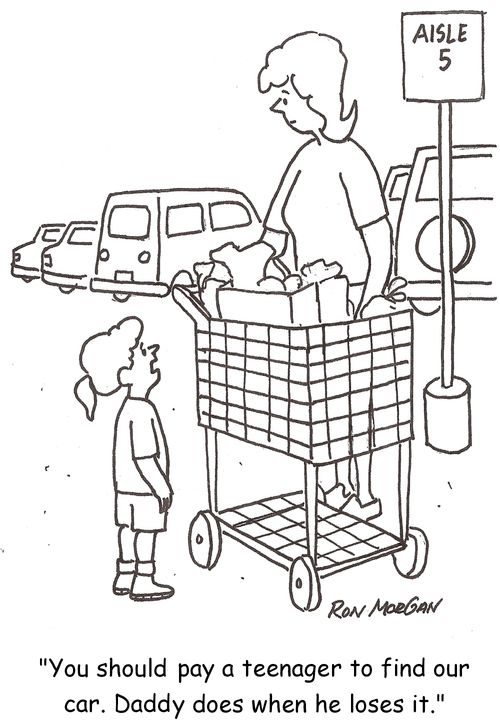 'You should pay a teenager to find our car. Daddy does when he loses it.'