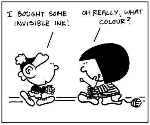 Invisible ink.