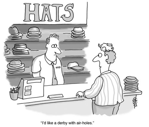 'I'd like a derby with air-holes.'