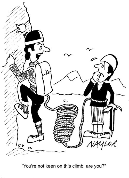 'You're not keen on this climb, are you?'
