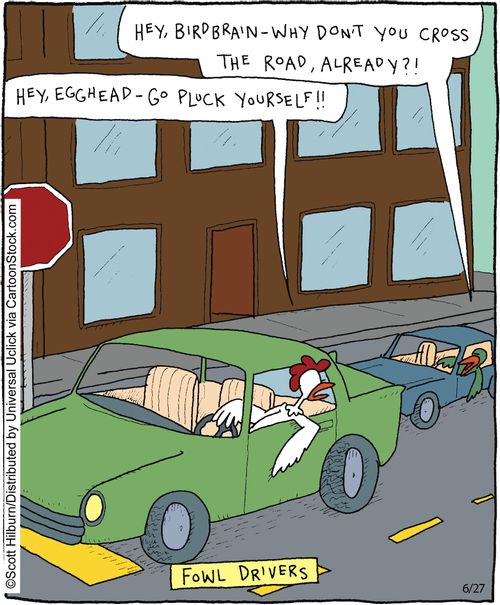 Fowl drivers.