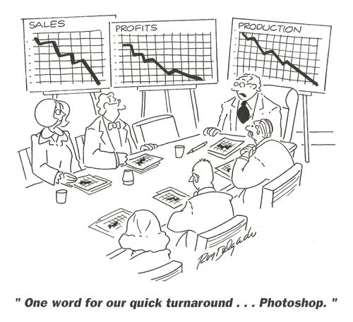 'One word for our quick turnaround. . . Photoshop.'