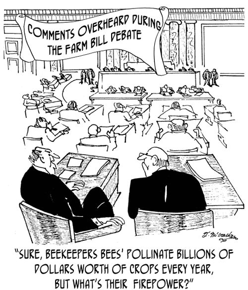 'Sure, beekeepers bees' pollinate billions of dollars worth of crops every year, but what's their firepower?' 