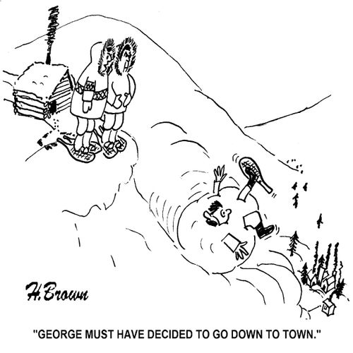 'George must have decided to go down to town.'