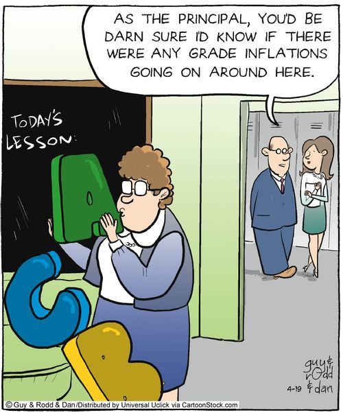 'As the principal, you'd be darn sure I'd know if there were any grade inflations going on around here.'