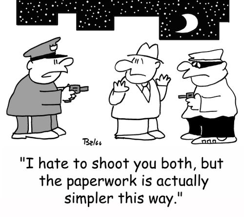 'I hate to shoot you both, but the paperwork is actually simpler this way.'