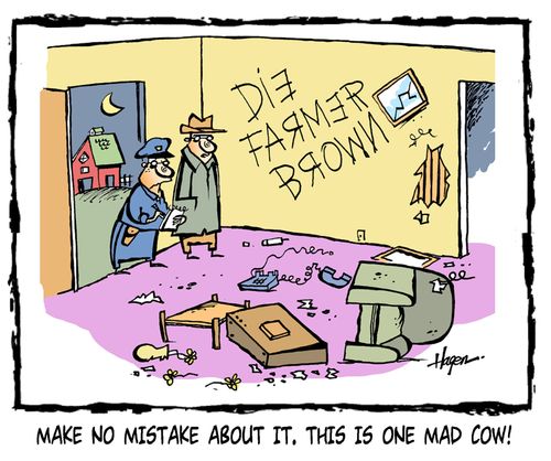 'Make no mistake about it. This is one mad cow!'