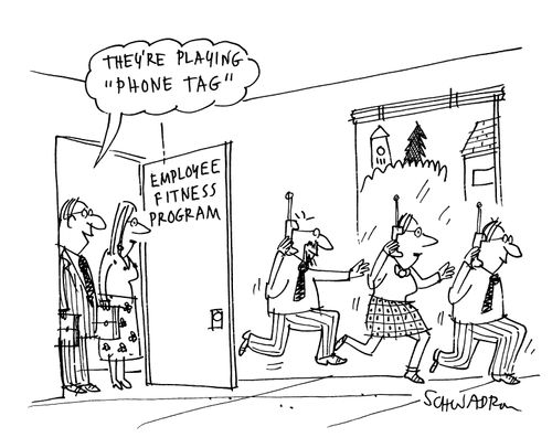 'They're playing 'phone tag'.'
