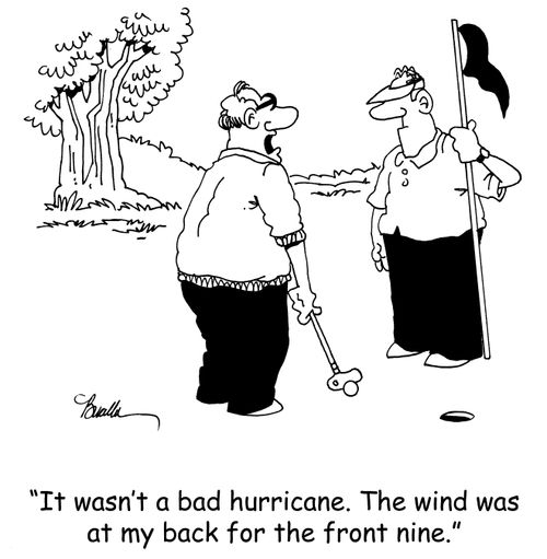 'It wasn't a bad hurricane. The wind was at my back for the front nine.'