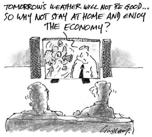 Tomorrow's weather will not be good, so why not stay at home and enjoy the economy?